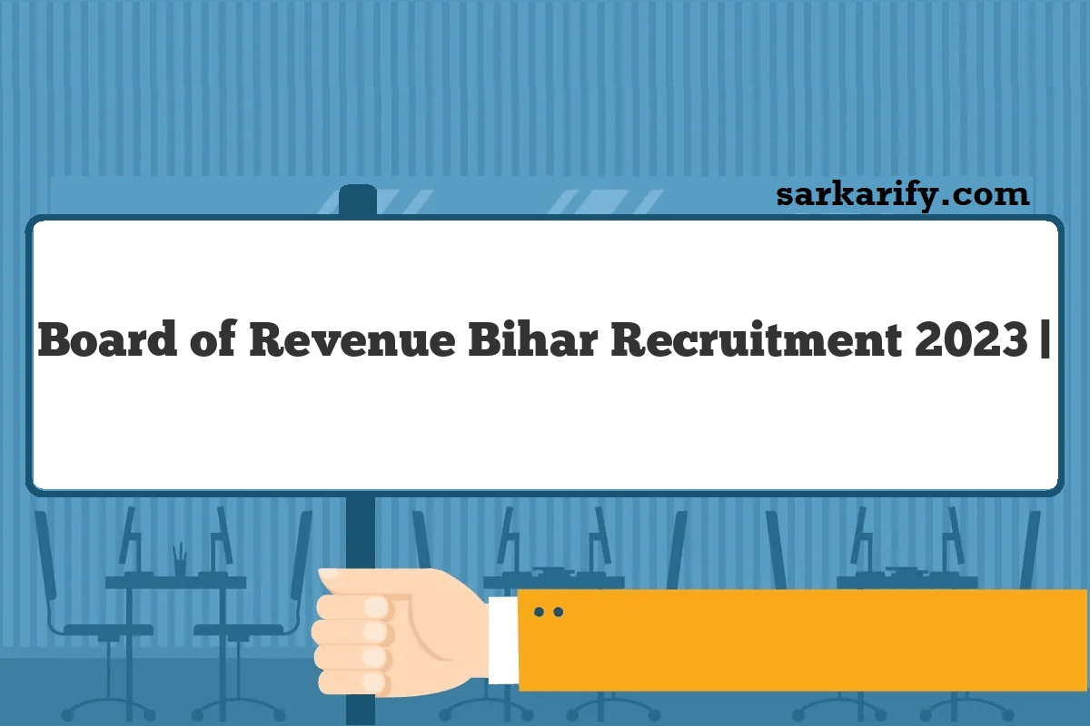 board-of-revenue-bihar-recruitment-2024