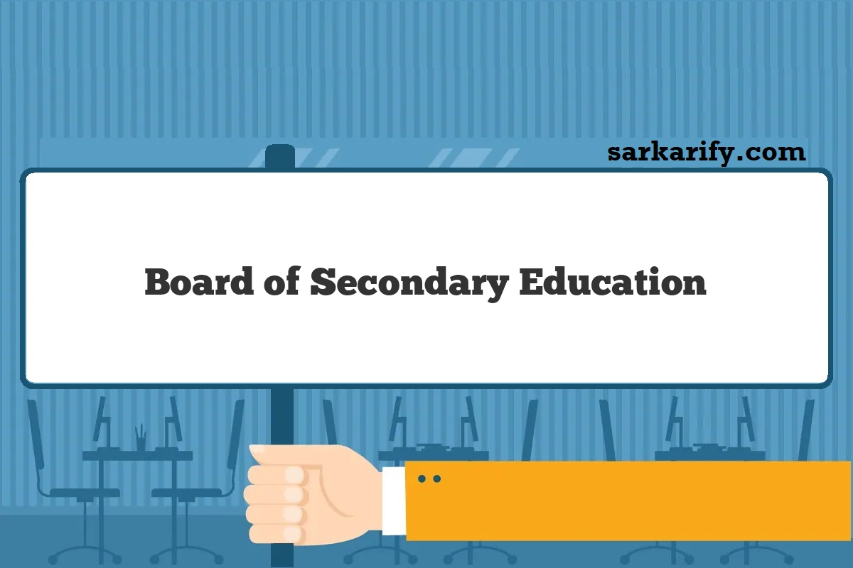 Board Of Secondary Education 2024 | माध्यमिक शिक्षा बोर्ड भर्ती