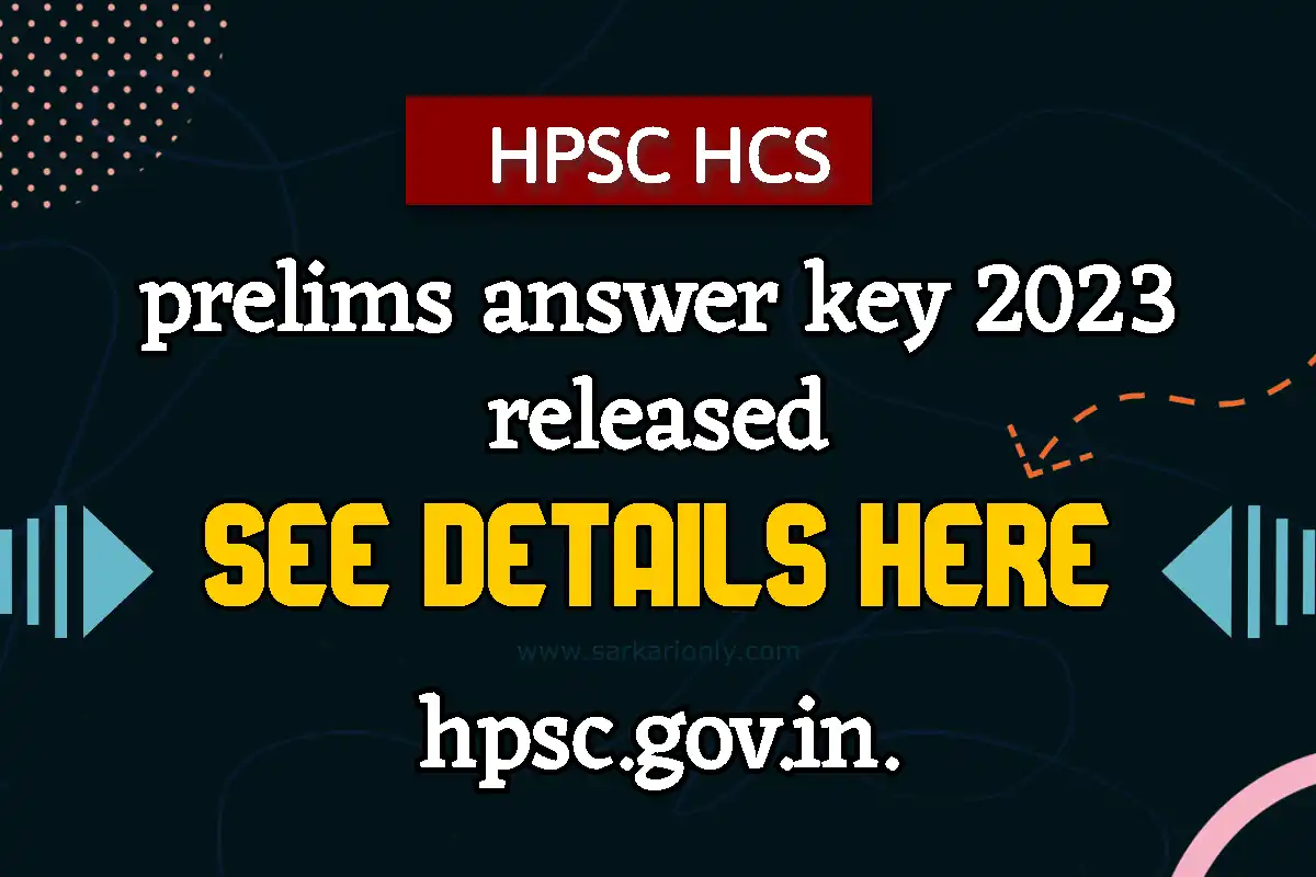 Hpsc Hcs Prelims Answer Key