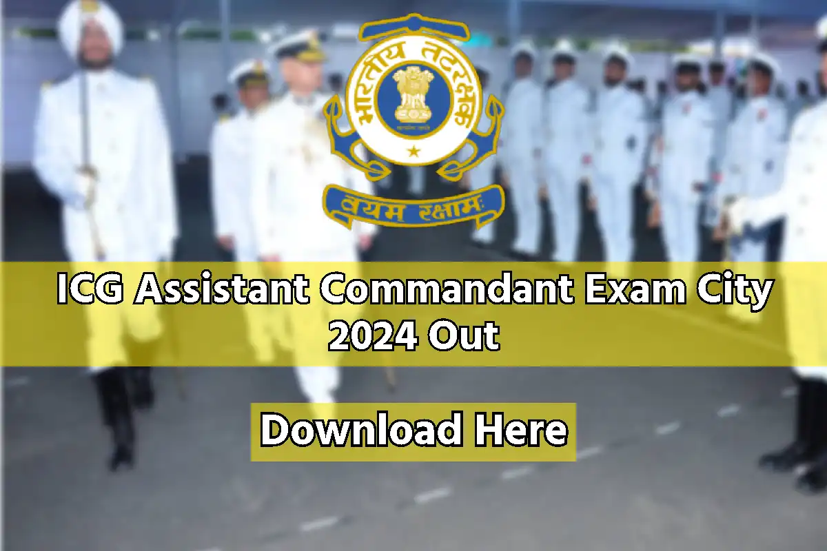 ICG Assistant Commandant Exam Date 2024   ICG Assistant Commandant Exam Date 2024.webp