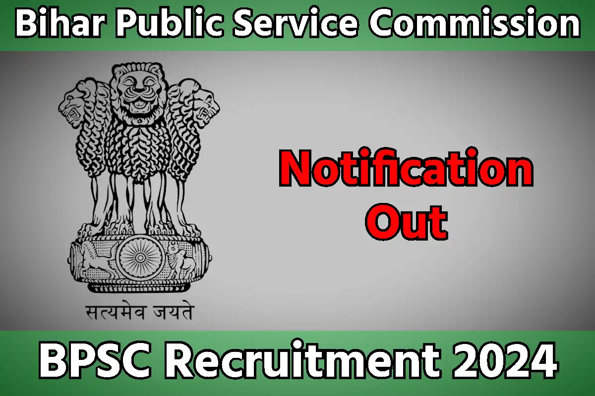 BPSC Recruitment 2024   BPSC Recruitment 2024.webp